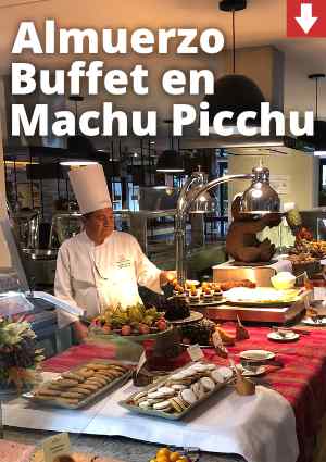 Almuerzo Buffet Machu Picchu